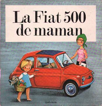 La Fiat 500 de maman